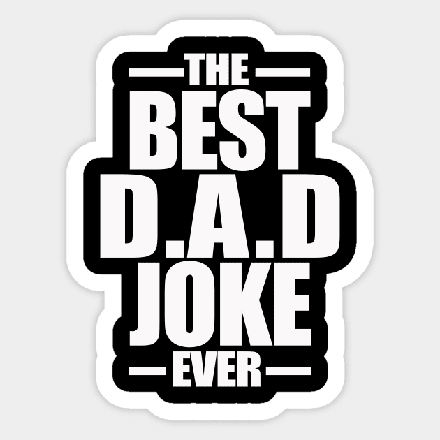 The Best Dad Joke Ever Sticker by CatHook